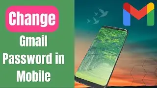 How to change Gmail password in mobile | #gmailtips