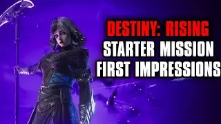 DESTINY: RISING | FIRST IMPRESSIONS