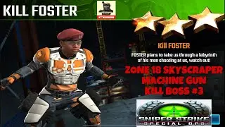 Campaign Zone 18 Skyscraper Kill Foster Kill Boss #3 Sniper strike : special ops