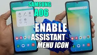 How To Enable Assistant Menu Icon Samsung Galaxy A06