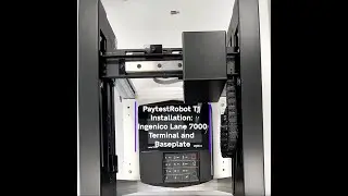 Installing the Ingenico Lane 7000 Terminal and Baseplate on PaytestRobot T1