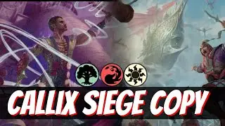 Callix Siege Copy MTG Arena Deck a Day # 154