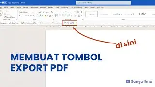 Cara Membuat Tombol Export PDF di Word