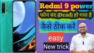 Redmi 9 power dead solution!!
