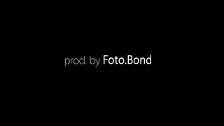prod. by Foto.Bond