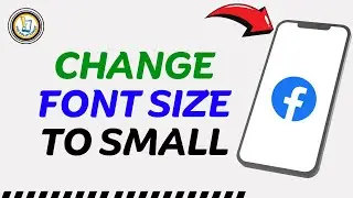 How to Change Font Size To Small On Facebook