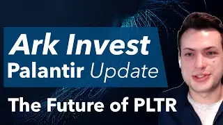 Ark Invest Talks Palantir: Analyzed! PLTR's Beachhead Strategy, Competitive Advantages