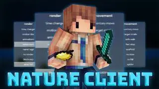 Nature Client For Minecraft 2026 | 1.21+ Versions | Minecraft Nature Hack Client 2026
