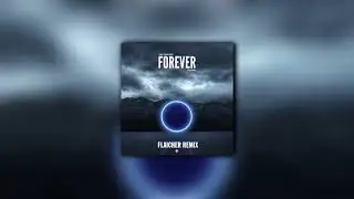 Axel Johansson ft. Ella Young - Forever (flaicher remix)