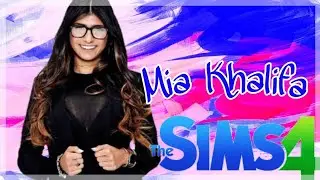 MIA KHALIFA - Create a Sim | THE SIMS 4+DOWNLOAD