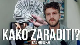Kako zaraditi (kao fotograf)? - 1.  dio