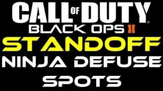 Black Ops 2 - Standoff Ninja Defuse Spots / Tutorial by Product Shard