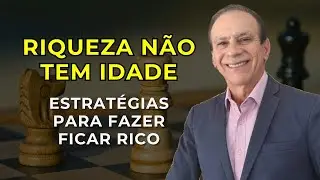 RIQUEZA NÃO TEM IDADE: COMO COMEÇAR TARDE E AINDA CONSEGUIR