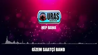 Gizem Saatçi Band - Hep bana (Official Audio)