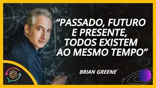 O Que é o Agora? -  Brian Greene - LEGENDADO
