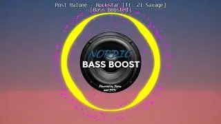 🔥Post Malone - Rockstar (ft. 21 Savage) 🔊[BASSBOOSTED]🔊 // ❄️NORDIC BASSBOOST❄️