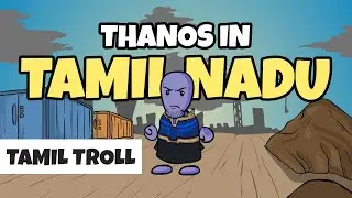 Avengers Infinity War Tamil Nadu | Thanos VS TN politicians Troll