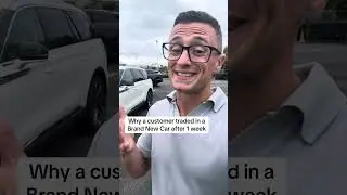 Why a customer A traded New Car after 1 week