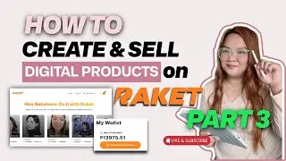 How to Create and Sell Digital Products in Raket PH FULL COURSE | Philippines | Step-by-Step PART 3