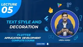 Text Widget: Text Style, Text Align and Decoration In Flutter