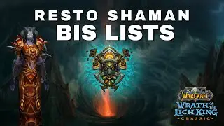 Resto Shaman BiS Lists (Pre-Raid & Phase 1)