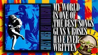 My World Is One Of The Most Fun And Surprising Songs Guns N Roses Have Ever Written