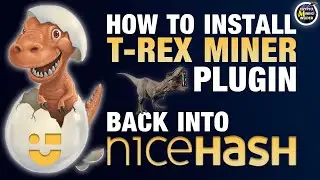 How to Install T-Rex Plugin into Nicehash | T-Rex Nicehash Miner Plugin PART 1