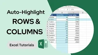 3 Methods to  Auto Highlight active ROWS & Columns in Excel |  Complete Guide for Beginners