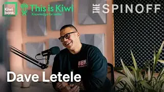Dave Letele on beating the odds | This Is Kiwi | The Spinoff