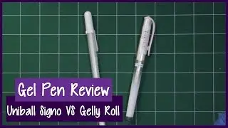 GEL PEN REVIEW ~ Sakura Gelly Roll VERSUS Uniball Signo