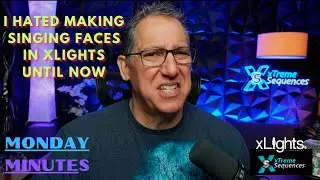 I Hated Making Singing Faces in xLights Until Now