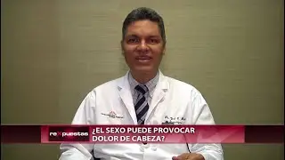 ▶️ ¿El sexo puede provocar dolor de cabeza?