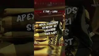 Apex Legends Season 21 Tier List PT 7 