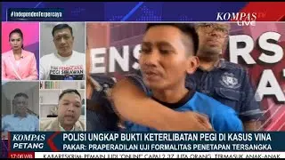 #2 Polisi Ungkap Bukti Keterlibatan Pegi Di Kasus Vina&Eky,  Pakar : Praperadilan Uji Formalitas