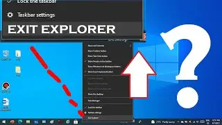 Hidden Exit Explorer button on taskbar context menu (short video)