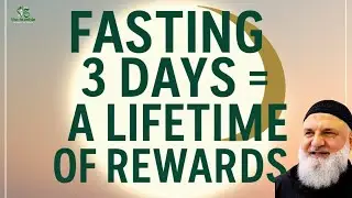 Earn the Reward of a Lifetime with Just 3 Days of Fasting | Ustadh Mohamad Baajour