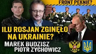 Koniec wojny w 2025? Jakie są prawdziwe straty Rosji i Ukrainy? — Marek Budzisz i Piotr Zychowicz
