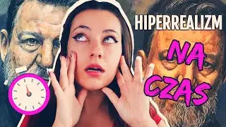 TEN SAM RYSUNEK NA CZAS I BEZ POŚPIECHU [HIPERREALIZM]