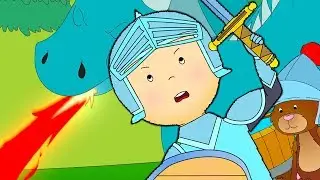 ★ NEW ★ ⚔️ Caillou the Knight ⚔️ Funny Animated Caillou | Cartoons for kids