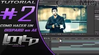 Tutorial After Effects CS6: Como hacer un disparo Realista'! CS3, CS4 CS5.