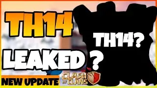TOWNHALL 14  IN CLASH OF CLANS?| TOWNHALL 14 Update