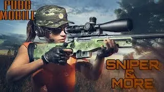 PUBG MOBILE - HIGHLIGHTS : SNIPER & MORE