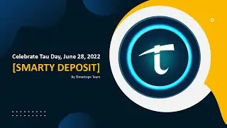 타우데이(2022년 6월28일) 기념  베타넷 및 Smarty Deposit 발표