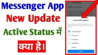what is Massanger online status new Update |facebook massanger pause active status feature kya hai