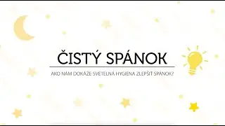 Ako nám dokáže svetelná hygiena zlepšiť spánok?
