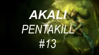 Nikolas League - Akali Pentakill #13