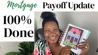 MORTGAGE PAYOFF UPDATE  |  100% DONE! | ROCHELLE ADAMSON BUDGETS