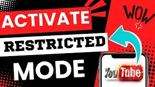 How To Activate Restricted Mode On YouTube