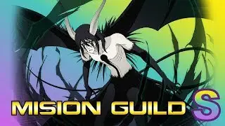 MISION GUILD S · Bleach Brave Souls