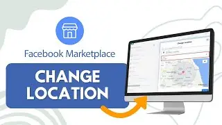 How To Change Location On Facebook Marketplace (Full Guide)